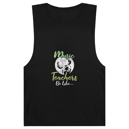 Music Teacher Funny Barnard Tanks