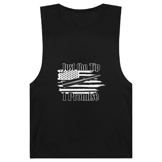 Just The Tip I Promise Bullet On Distressed Flag Barnard Tanks