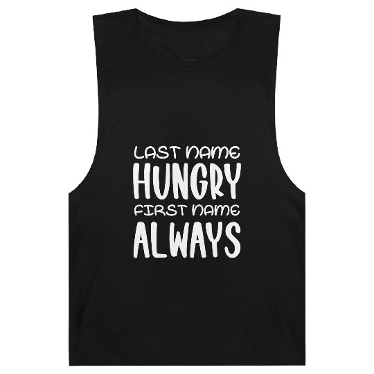 Last name hungry first name always Barnard Tanks