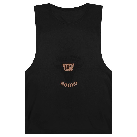 Not My First Rodeo Apparel Barnard Tanks