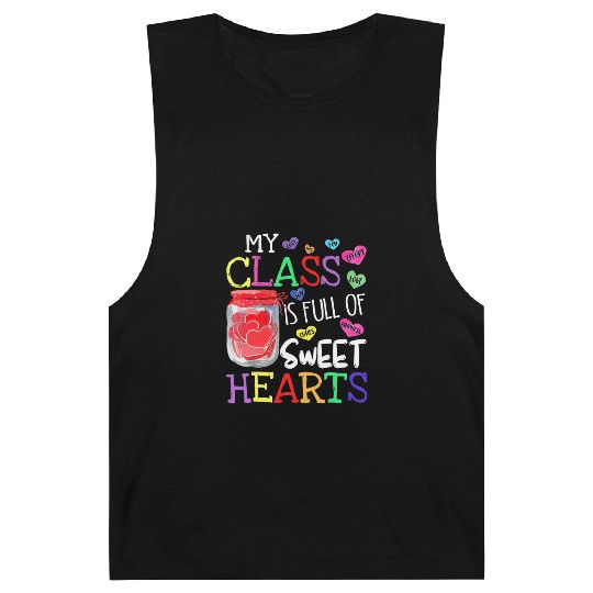 My Class Is Full Of Sweethearts Rainbow Teacher Barnard Tanks