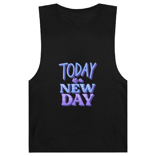 Today is a new day Barnard Tanks