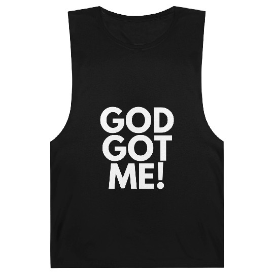 God Got Me, Christian, Quote Barnard Tanks