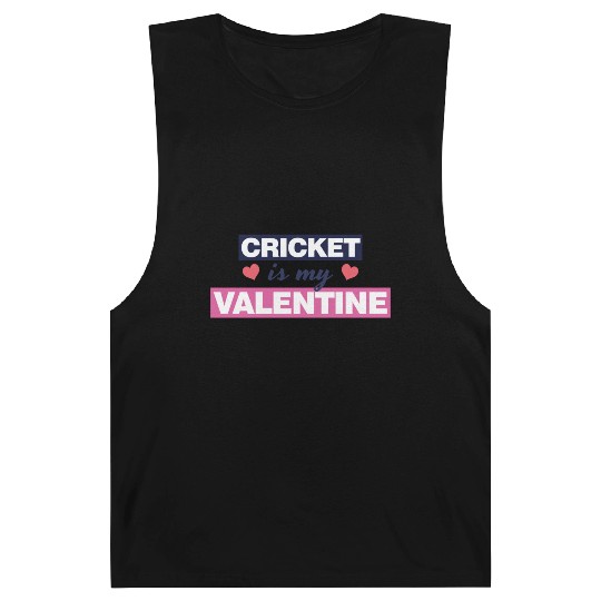 Cricket is my Valentine Gift1728 Barnard Tanks