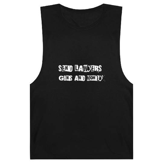 Send Lawyers Guns and Money - White Text Barnard Tanks