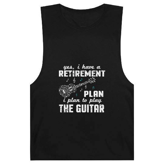 Guitarist - Retirement Plan Guitar Barnard Tanks