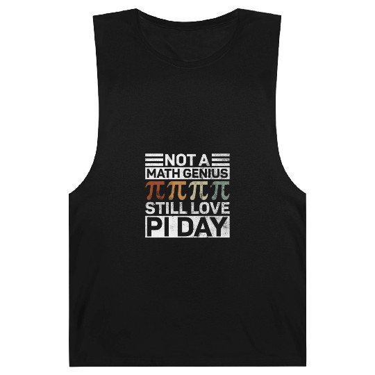 Not A Math Genius Still Love Pi Day - Funny Pi Day Barnard Tanks
