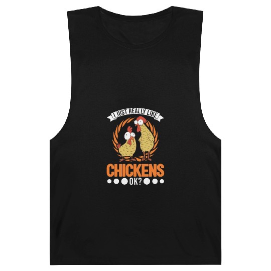 I Just Really Like Chickens Farmer Barnard Tanks