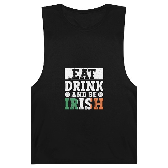 Eat Drink And Be Irish - St Patricks Day Irish Barnard Tanks