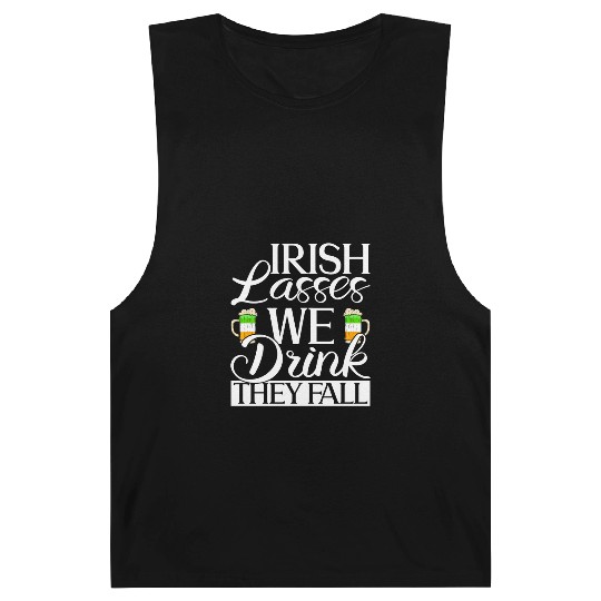 Irish Lasses We Drink They Fall - St Patricks Day Barnard Tanks