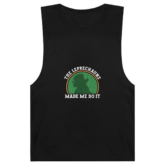 The Leprechauns Made Me Do It - St Patricks Day Barnard Tanks