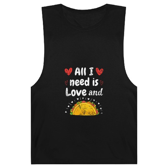 I Love Tacos Valentines Day All I Need is Taco Barnard Tanks