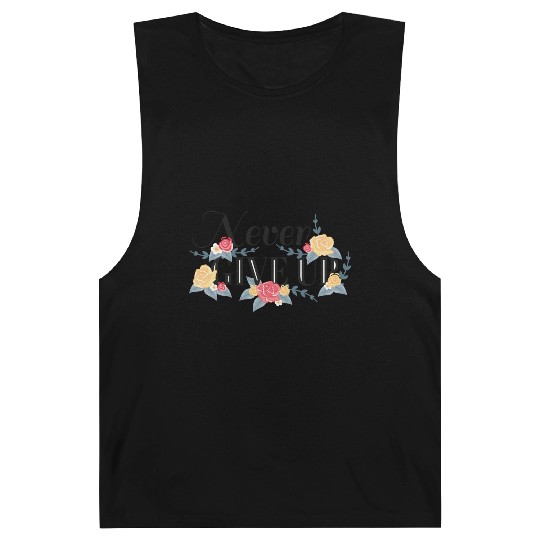 Never Give UP design Barnard Tanks