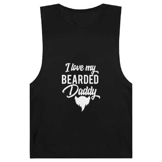 I Love My Bearded Daddy Fathers Day Barnard Tanks