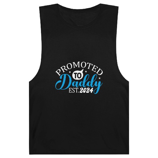 Promoted to daddy 2024 daddy to be 2024 Barnard Tanks