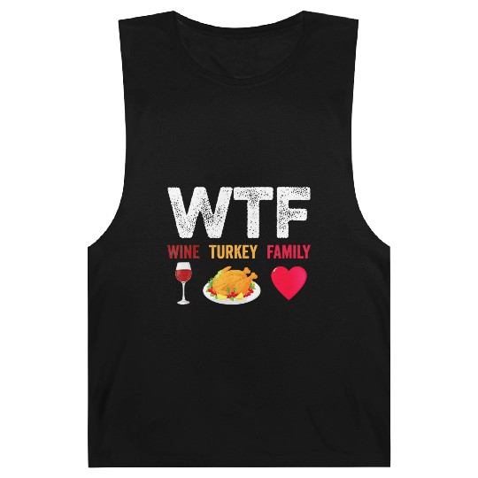 WTF Wine Turkey Family Funny Wine Lover Barnard Tanks
