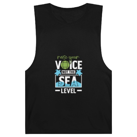 Raise Your Voice Not Sea Level Earth Day Planet Barnard Tanks