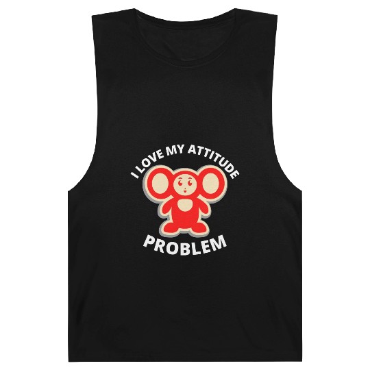 i love my attitude problem Barnard Tanks