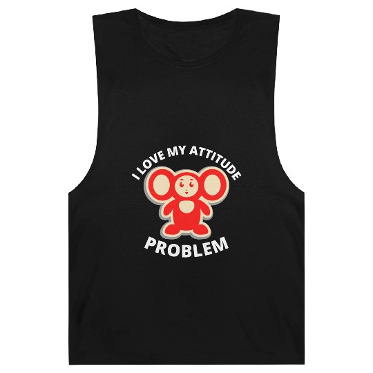 i love my attitude problem Barnard Tanks