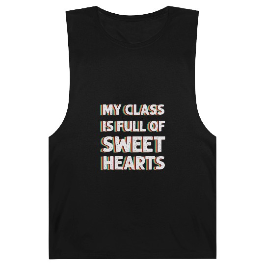 My Class Is Full Of Sweethearts Barnard Tanks