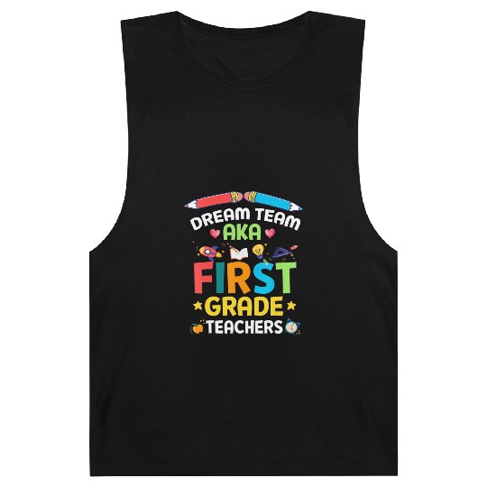 Dream Team Aka First Grade Teachers Back To School Barnard Tanks