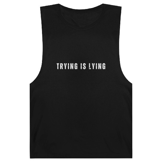 Trying is Lying Barnard Tanks, Business, Entrepreneur