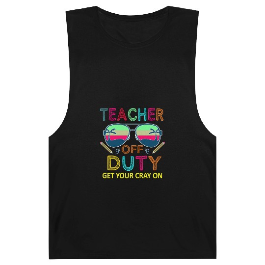 Teacher Last Day Of School Off Duty Summer Barnard Tanks
