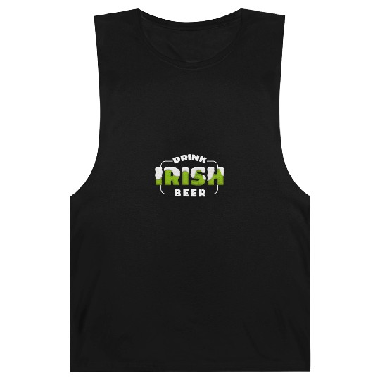 Drink Irish Beer, Green Beer, St Patricks Day Barnard Tanks