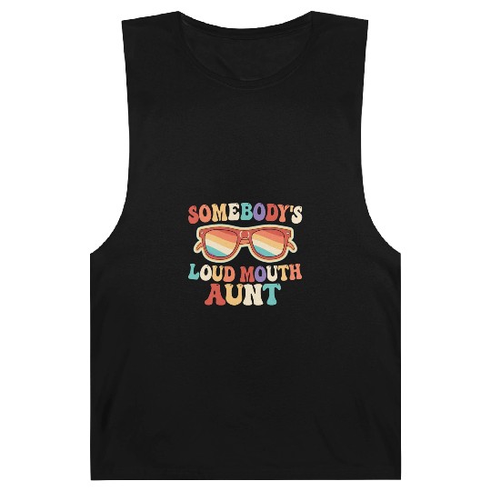 Somebody’s Loud Mouth Aunt Retro Groovy Auntie Barnard Tanks