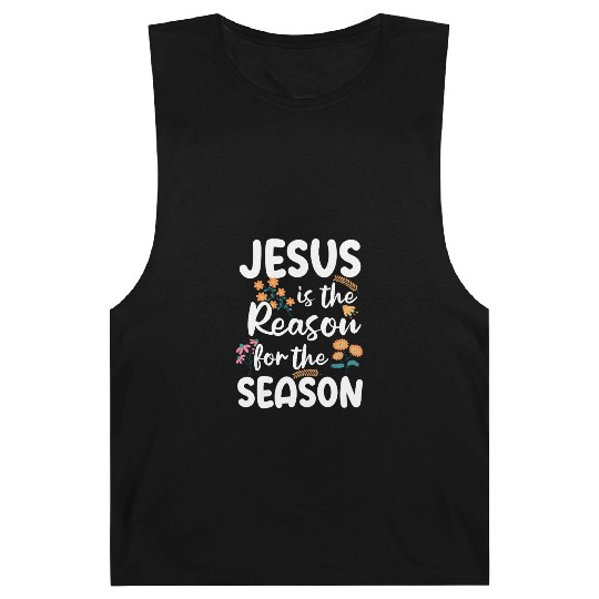 Jesus Is The Reason For The Season Spring Floral Barnard Tanks