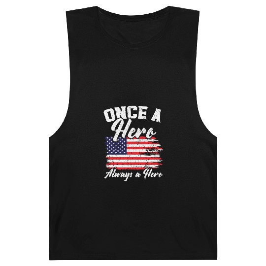 Once A Hero Always A Hero USA Flag Memorial Day Barnard Tanks