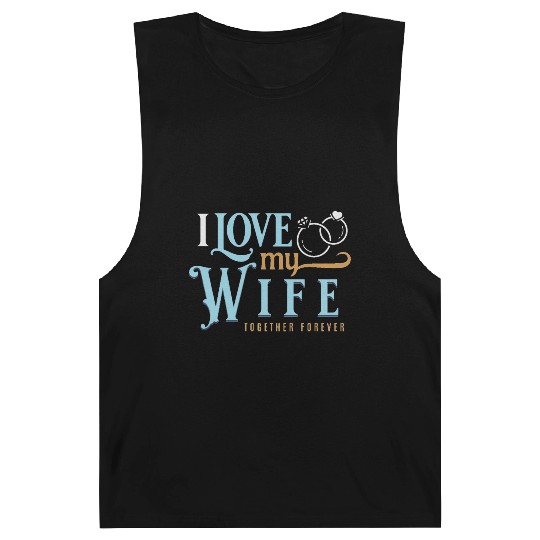 I Love My Wife, wedding, marriage, bride, groom Barnard Tanks