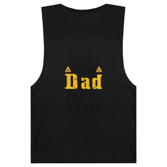 Caution Dad Jokes Ahead, funny dad Barnard Tanks