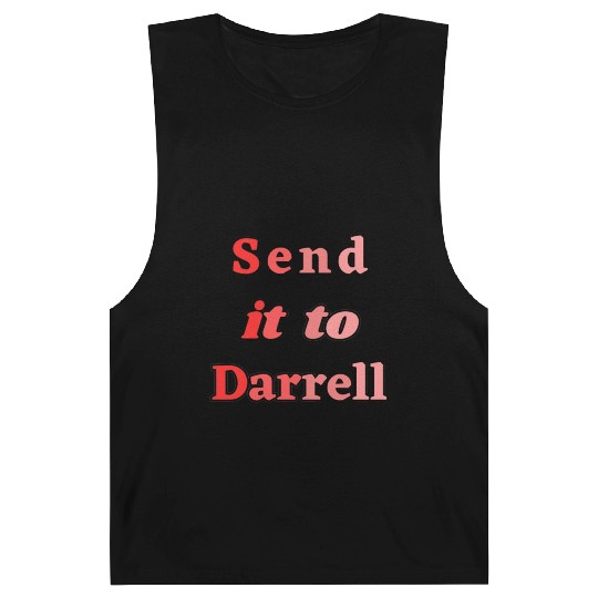 Send It To Darrell Barnard Tanks