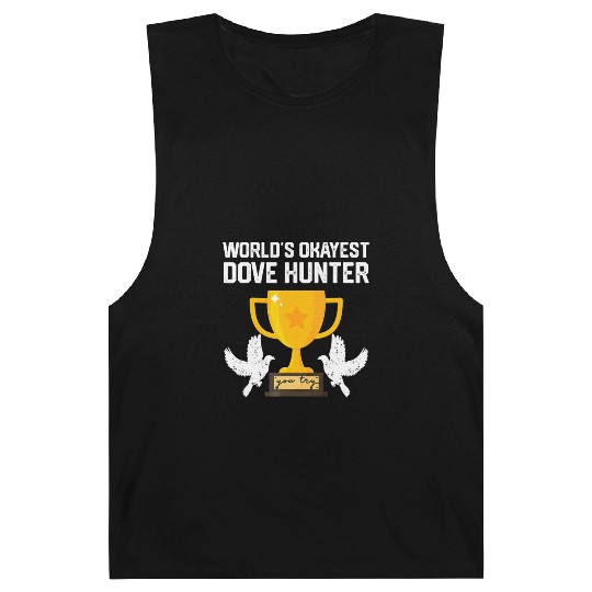 Funny Dove Hunting world s okayest dove hunter T Barnard Tanks