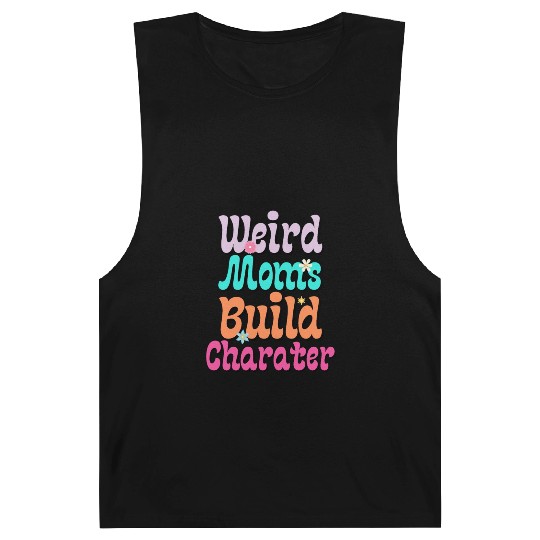 Groovy Weird Moms Build Character 2023 Mother's Da Barnard Tanks