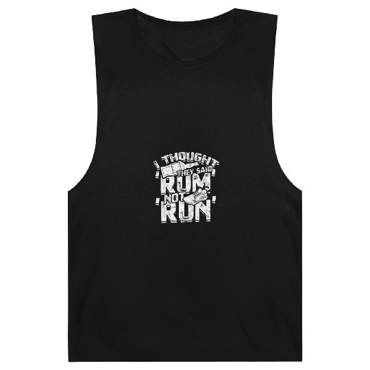 I thought they said 'rum', not 'run' - Jogging Barnard Tanks