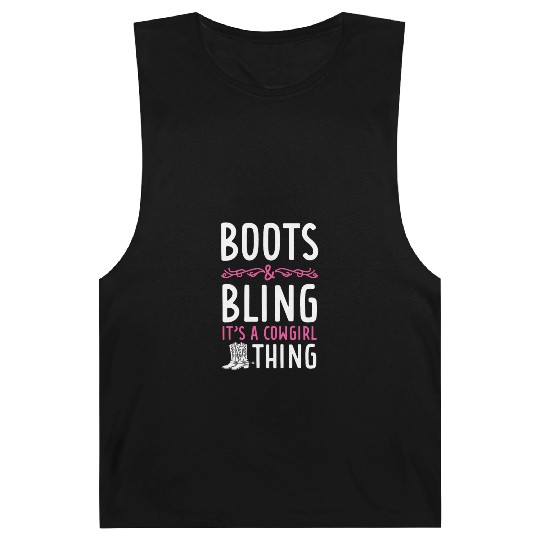 Boots And Bling It's A Cowgirl Thing Barnard Tanks