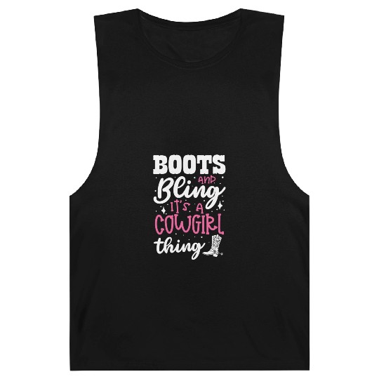 Boots And Bling It's A Cowgirl Thing Barnard Tanks