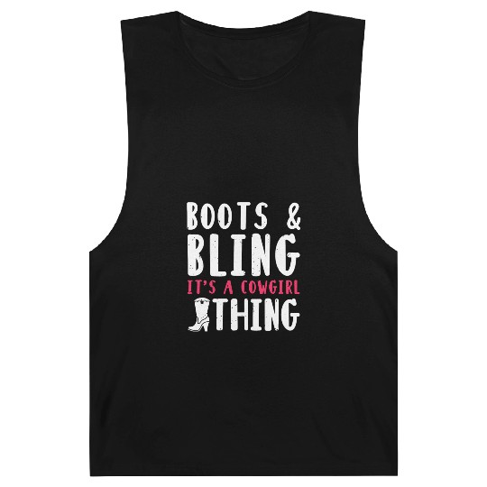 Boots And Bling It's A Cowgirl Thing Barnard Tanks