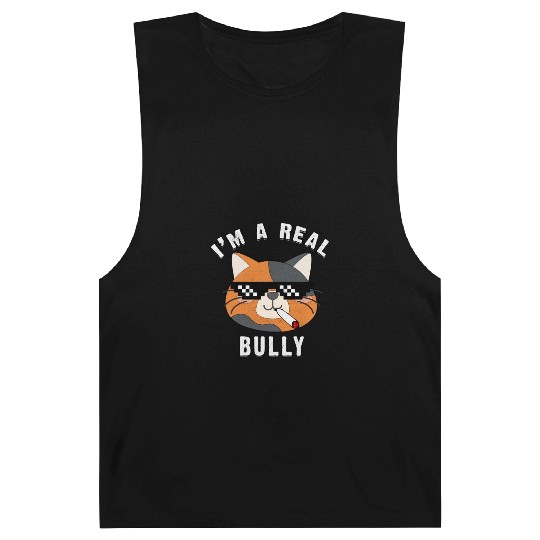 I Am A Real Bully- Gift For Cat Lovers Barnard Tanks