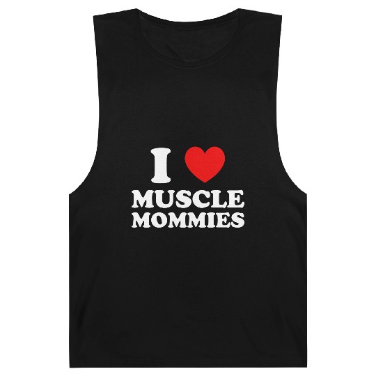 I Love Muscle Mommies Barnard Tanks
