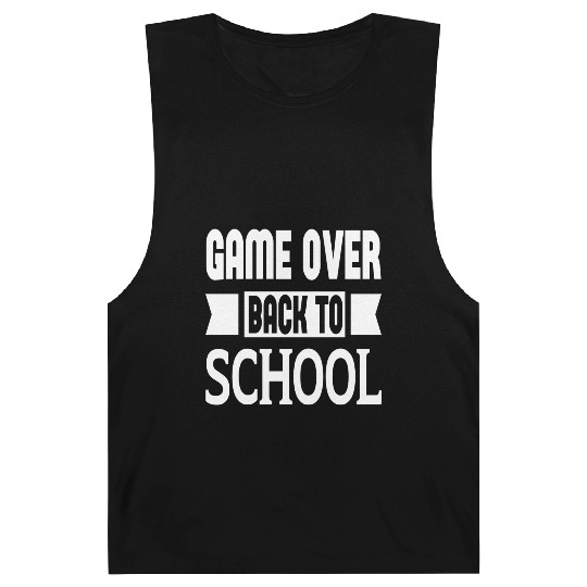 Game Over Back To School Barnard Tanks