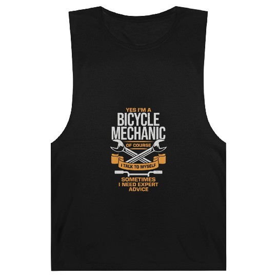Yes I m A Bicycle Mechanic Barnard Tanks