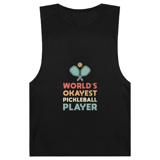 Pickleball Retro World s Okayest Pickleball Player Barnard Tanks