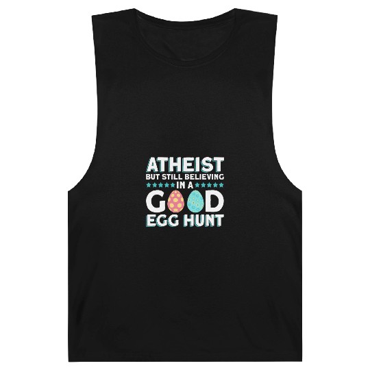 Atheist But Still Believing In A Good Egg Hunt - Barnard Tanks