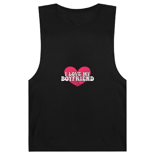 I love my boyfriend Barnard Tanks