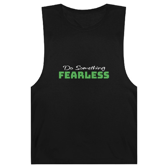 Do Something Fearless Green Barnard Tanks