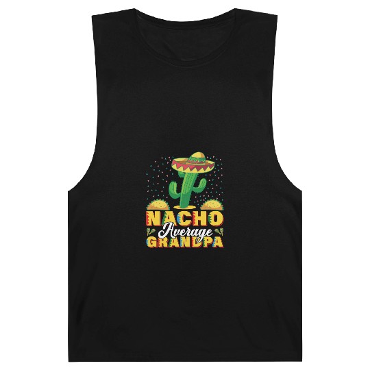 Cinco De Mayo Nacho Average Grandpa Nachos Lover Barnard Tanks
