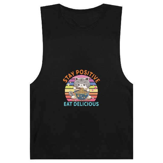 Stay positive Eat delicious Japanese Style Barnard Tanks